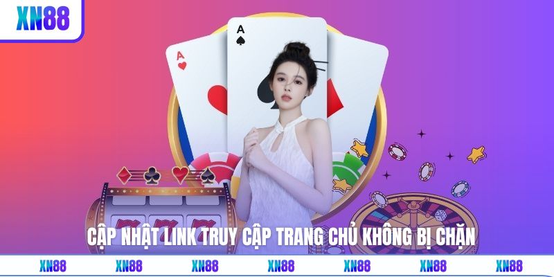 Cập nhật đường link trang chủ XN88 mới nhất cho bạn